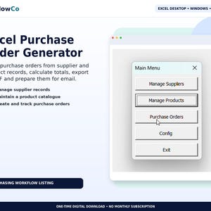 May include: A digital interface for an Excel Purchase Order Generator by ToolFlowCo. The screen displays a main menu with buttons for Manage Suppliers, Manage Products, Purchase Orders, Config, and Exit. It includes text describing features for building purchase orders, calculating totals, and exporting to PDF.
