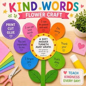 May include: A paper flower craft project featuring a yellow centre with the text A SOFT ANSWER TURNETH AWAY WRATH: but grievous words stir up anger. PROVERBS 15:1. Colourful petals display phrases like I can use kind words, I can be patient and wait, I'm sorry, Thank you, That's okay, I forgive you, and You are important to me.
