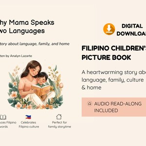 May include: A digital download of the Filipino children's picture book titled Why Mama Speaks Two Languages, written by Analyn Lazarte. The cover features an illustration of a mother and child reading a book surrounded by flowers and greenery.