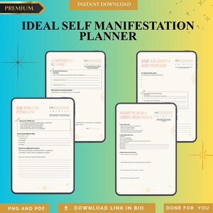 May include: A digital planner titled "Ideal Self Manifestation Planner" with a gradient blue and yellow background. The planner includes sections for commitment, habits, and mindset, with the text "Instant Download" and "Premium" at the top.