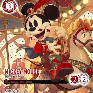 May include: A Disney Lorcana trading card featuring Mickey Mouse as the Brave Little Prince. Mickey is depicted riding a carousel horse, wearing a red and blue outfit with a crown. The card includes game stats and text, with a background of a carousel.