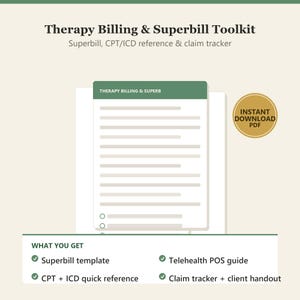 Może przedstawiać: Cyfrowy zestaw narzędzi do rozliczeń terapeutycznych i superbill zawierający dokument z zielonym nagłówkiem, złotą odznakę Instant Download PDF oraz listę elementów: szablon superbill, szybki przewodnik CPT + ICD, przewodnik Telehealth POS.