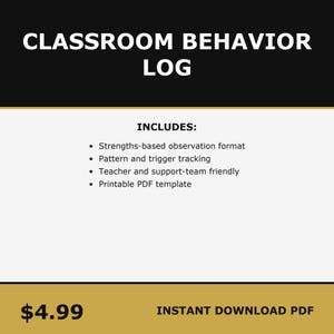 Puede incluir: Un registro de comportamiento en el aula con el título "CLASSROOM BEHAVIOR LOG" en texto blanco sobre un fondo negro. El registro incluye un formato de observación basado en fortalezas, seguimiento de patrones y desencadenantes, y es amigable para maestros y equipos de apoyo.