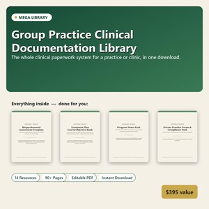 May include: A digital product titled Group Practice Clinical Documentation Library featuring a dark green header and four document templates. The text includes Biopsychosocial Assessment Template, Treatment Plan Goal & Objective Bank, Progress Notes Pack, and Private Practice Forms & Compliance Pack, with labels for 14 resources and 90+ pages.