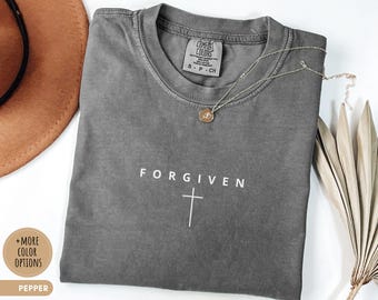 Chemise chrétienne pardonnée T-shirt croix minimaliste Comfort Colors® Vêtements religieux unisexes Cadeau Jésus T-shirt en coton Cadeau d'anniversaire pour chrétien