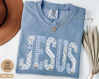 Chemise chrétienne Comfort Colors® Jesus T-shirt universitaire en faux patchwork T-shirt floral tissé Foi Nom biblique Dieu Esthétique tendance Cadeau religieux