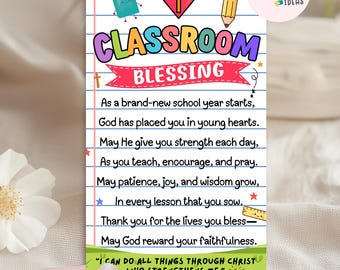 May include: A rectangular card with a lined paper background featuring the text "CLASSROOM BLESSING" in colorful letters. It includes illustrations of a book, a heart with a cross, and a pencil. The bottom section contains the Bible verse Philippians 4:13.