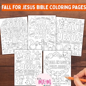 May include: Five black and white coloring pages featuring autumn themes, religious text, and woodland animals. The pages include phrases like Fall for Jesus, He Never Leaves Me, and Fall in Love with Jesus, surrounded by illustrations of leaves, pumpkins, and crosses.