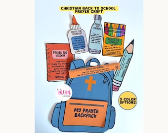May include: A paper craft set featuring a blue backpack with an orange cross and the text My Prayer Backpack, surrounded by school supply cutouts including a glue bottle, water bottle, crayon box, pencil, ruler, and notebook with prayer text.