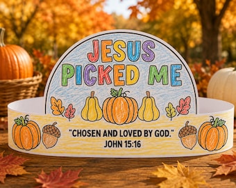 „Jesus hat mich auserwählt“ – Kürbiskrone zum Basteln (zum Ausdrucken), christliche Herbstaktivität für den Sonntagsschulunterricht, Thanksgiving-Bastelvorlage für Vorschulkinder, Herbstbibel-Bastelvorlage