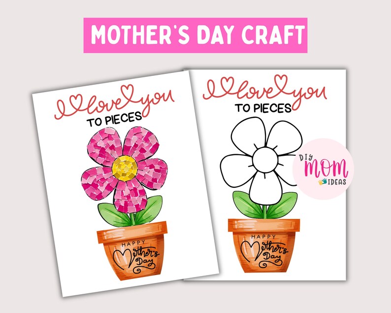 I Love You to Pieces Mother's Day Craft Printable Torn Paper Flower ...