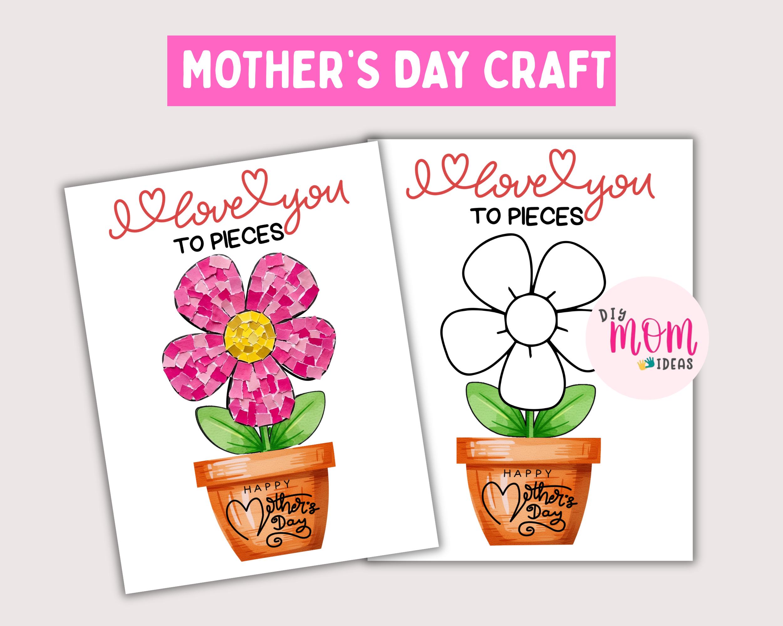 I Love You to Pieces Mother's Day Craft Printable Torn Paper Flower ...