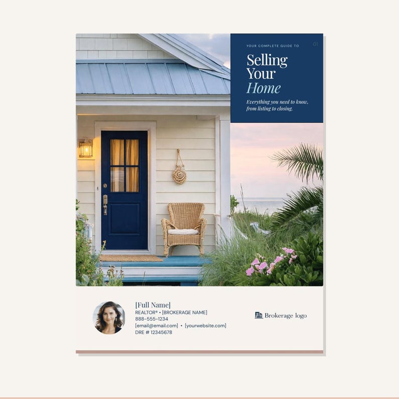 以下が含まれることがあります： 「Selling Your Home」というタイトルのパンフレットには、青いドアと籐の椅子がある海岸沿いの家の外観が写っています。「Everything you need to know, from listing to closing.」というテキストが含まれています。不動産業者の連絡先情報が下にあります。