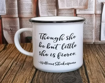 Though she be but little, she is fierce Mug, Shakespeare Mug, Bookish Campfire Style Mug, Readers Gift, Midsummer Night's Dream