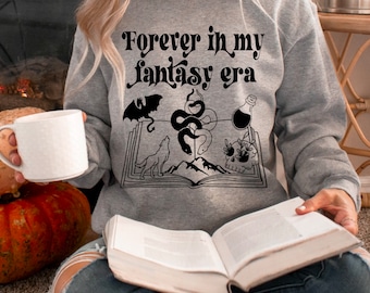 Forever in my fantasy, era Sweatshirt, Book Lovers Gift, Top Gifts For Readers, Bookish dragon, snake, potion, wolf design