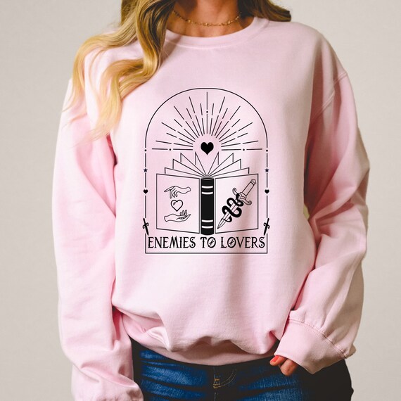 Enemies to Lovers Sweatshirt Bookish Trope Sweatshirt Gift for