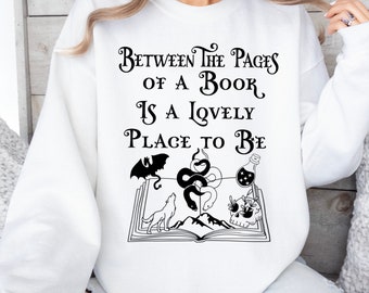 Book Pages Quote Fantasy Sweatshirt, Clothing for book lovers,Book Lover Gift, Reading Gift, Cosy Sweatshirt, Dragon, Skull, Wolf, Snake