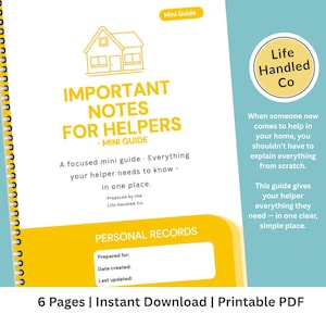 Może przedstawiać: Biało-żółty mini przewodnik w oprawie spiralnej zatytułowany "IMPORTANT NOTES FOR HELPERS". Przewodnik zawiera sekcje dotyczące danych osobowych i pochodzi od Life Handled Co. Okładka zawiera ilustrację domu i tekst "6 Pages | Instant Download | Printable PDF".