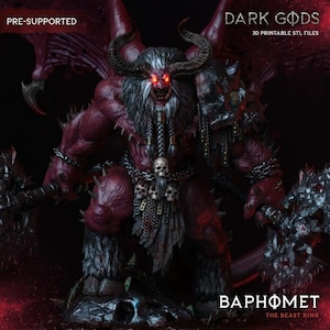 May include: A red-skinned demon figurine with large curved horns, glowing eyes, and a grey beard. The figure wears a chain belt with skulls, fur leg coverings, and holds two large spiked axes. Text reads: PRE-SUPPORTED, DARK GODS, BAPHOMET THE BEAST KING.