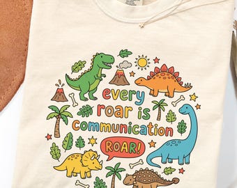 Dinosaur Speech Therapy Shirt, Every Roar Is Communication Tee, SLP Gift For Speech Pathologist