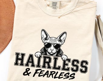 Hairless and Fearless Sphynx Cat Graphic Tee, Funny Hairless Cat Lover Gift, Biker Sphynx Cat Shirt