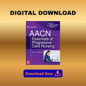AACN Essentials of Progressive Care Nursing 5th Edition