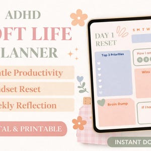 Op de afbeelding: Digitale ADHD Soft Life Planner met pastelkleuren. De planner bevat secties voor dagelijkse prioriteiten, het volgen van de stemming en een brain dump. Met de tekst "Gentle Productivity", "Mindset Reset" en "Weekly Reflection".