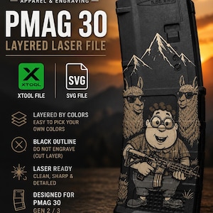 May include: A black PMAG 30 magazine featuring a laser-engraved graphic of a person with glasses holding a rifle, flanked by two llamas wearing sunglasses, with a mountain range above. Text includes Vida ink, PMAG 30, XTOOL, SVG, and design specifications.