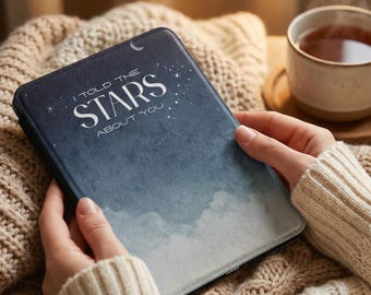 I Told the Stars About You Kindle Case | Night Sky Quote Cover