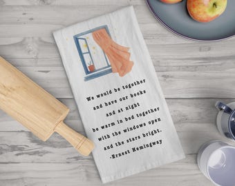 Ernest Hemingway Quote Open Window Tea Towel | Literary Kitchen Towel
