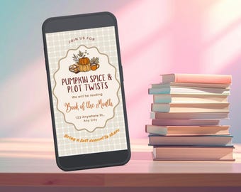 Editable Fall Theme Book Club Digital Invitation / Pumpkin Spice and Plot Twists