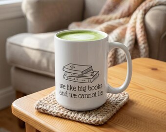 We Like Big Books and We Cannot Lie Mug | Book Lover Coffee Cup