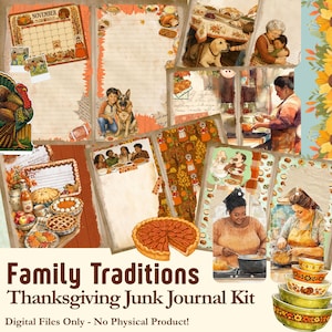 Puede incluir: Un kit de diario basura digital titulado Family Traditions Thanksgiving Junk Journal Kit que presenta varias ilustraciones de escenas de Acción de Gracias, incluyendo un calendario de noviembre, un pavo, un pastel de nuez y personas cocinando.