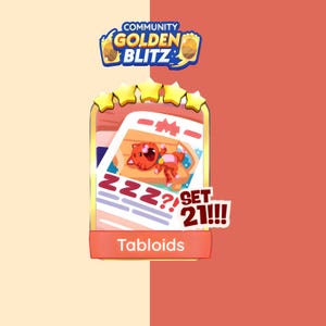 May include: A promotional graphic for "Community Golden Blitz" featuring a cartoon cat on a tabloid. The image has a gold border with five stars at the top. Text includes "ZZZ?" and "SET 21!!!". The word "Tabloids" is at the bottom.