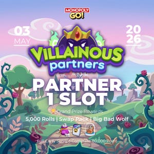 Monopoly GO Villainous PARTNERS 1 emplacement pour emporter (2e Mei 2026)