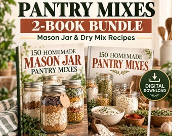 Homemade Pantry Mixes Bundle | 2-Book Mason Jar & Dry Mix Recipes (Digital Download)
