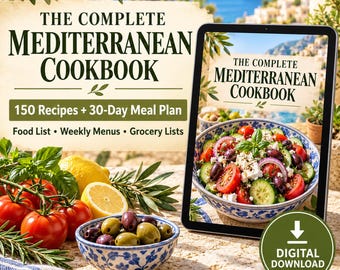 Mediterranean Cookbook PDF, 150 Recipes, 30-Day Meal Plan (Digital Download)