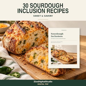 May include: A digital PDF titled 30 SOURDOUGH INCLUSION RECIPES SWEET & SAVORY featuring a loaf of sourdough bread with visible green jalapeño slices and melted orange cheese, sliced on a wooden board with fresh jalapeños nearby.