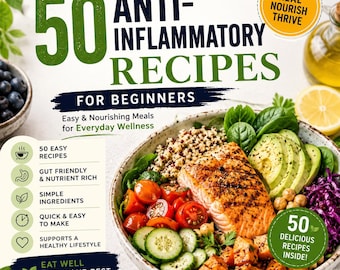 50 recetas antiinflamatorias para principiantes / Libro de cocina fácil y saludable en PDF / Guía de comidas para la salud intestinal / Libro de recetas digital descargable