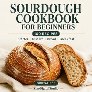 Puede incluir: Un libro de cocina digital en PDF sobre masa madre para principiantes con 100 recetas de starter, discard, pan y desayuno. La portada muestra una hogaza de pan marrón crujiente y una rebanada que revela una miga interior muy aireada.