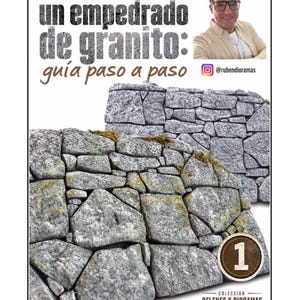 Puede incluir: Un gráfico tutorial titulado Cómo hacer un empedrado de granito: guía paso a paso que muestra una foto de una persona, un modelo de muro de piedra con bloques grises texturizados y musgo verde, un icono de número uno y el texto Colección Belenes y Dioramas.