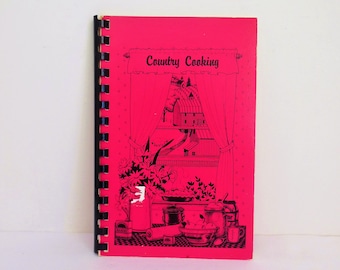 County Cooking, Concord United Church of Christ, Eaton Ohio Cookbooks, by Morris Press Copyright 1986, Recipes from Church Members
