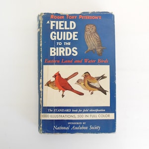 Field Guide to the Birds, Roger Tory Peterson&#39;s Eastern Land and Water Birds, Houghton Mifflin Co, Copyright 1947