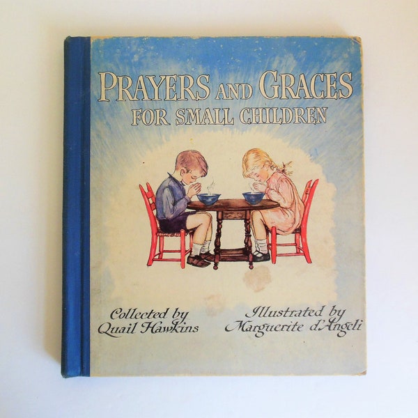 Prayers and Graces for Little Children, Religion Book, Selected By Quail Hawkins, Grosset & Dunlap 1941