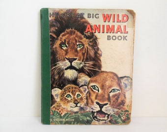 Great Big Wild Animal Book, Oversized Golden Book, Color PIctures by Feodor Rojankovsky, Simon and Schuster, Copyright 1951, Sold As Is