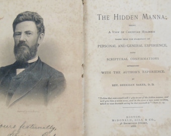 The Hidden Manna Being a View of Christian Holiness, Rev Sheridan Baker, Boston McDonald Gill & Co., 1888 Original Antique Book