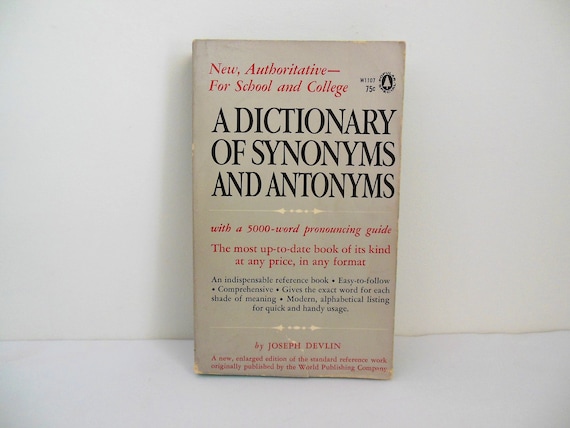 A Dictionary of Synonyms and Antonyms by Joseph Devlin, Popular