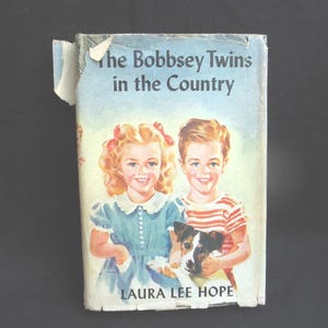 The Bobbsey Twins in The Country, By Laura Lee Hope, Classic Children&#39;s Book, 1950 Grosset & Dunlap Publishers CLEARANCE