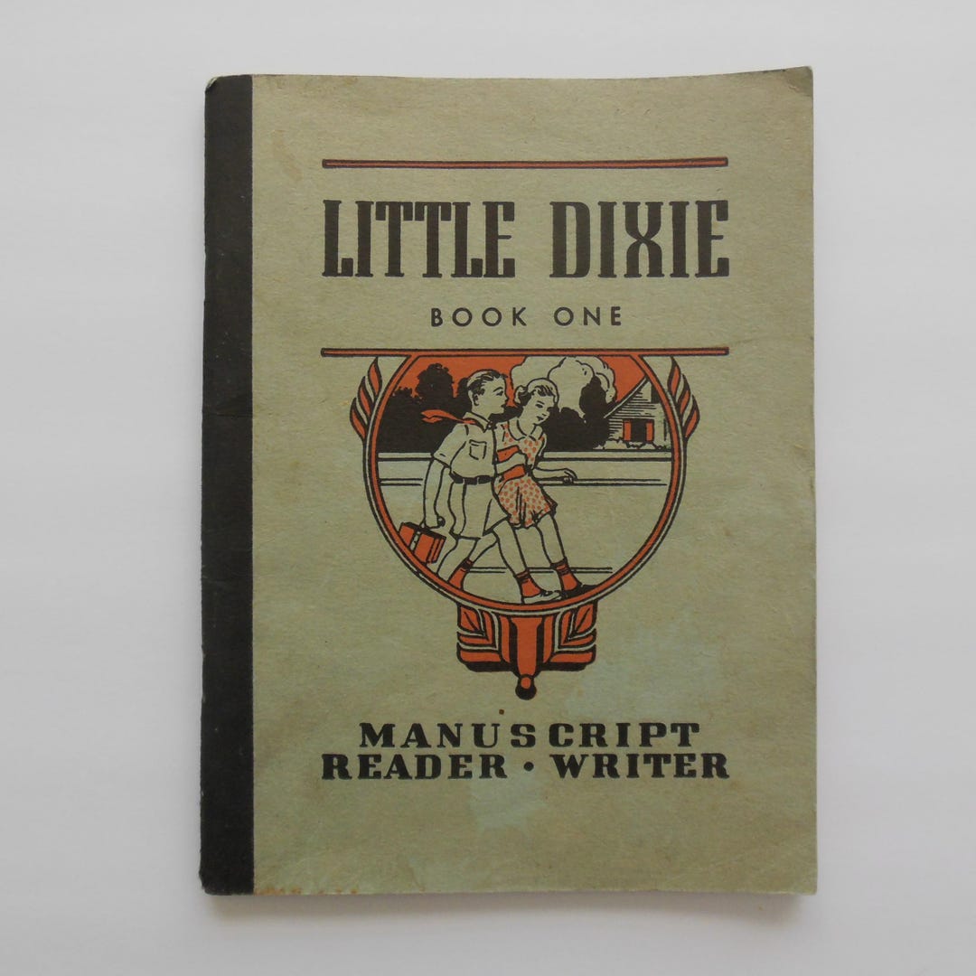Little Dixie Manuscript Reader Writer Book One by Ethel Crumpton ...