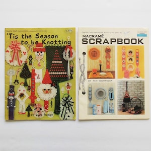 Two Original Macrame Books Tis the Season to be Knotting and Scrapbook, Instructions for Christmas and Everyday Projects